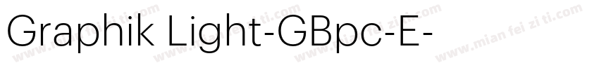 Graphik Light-GBpc-E字体转换